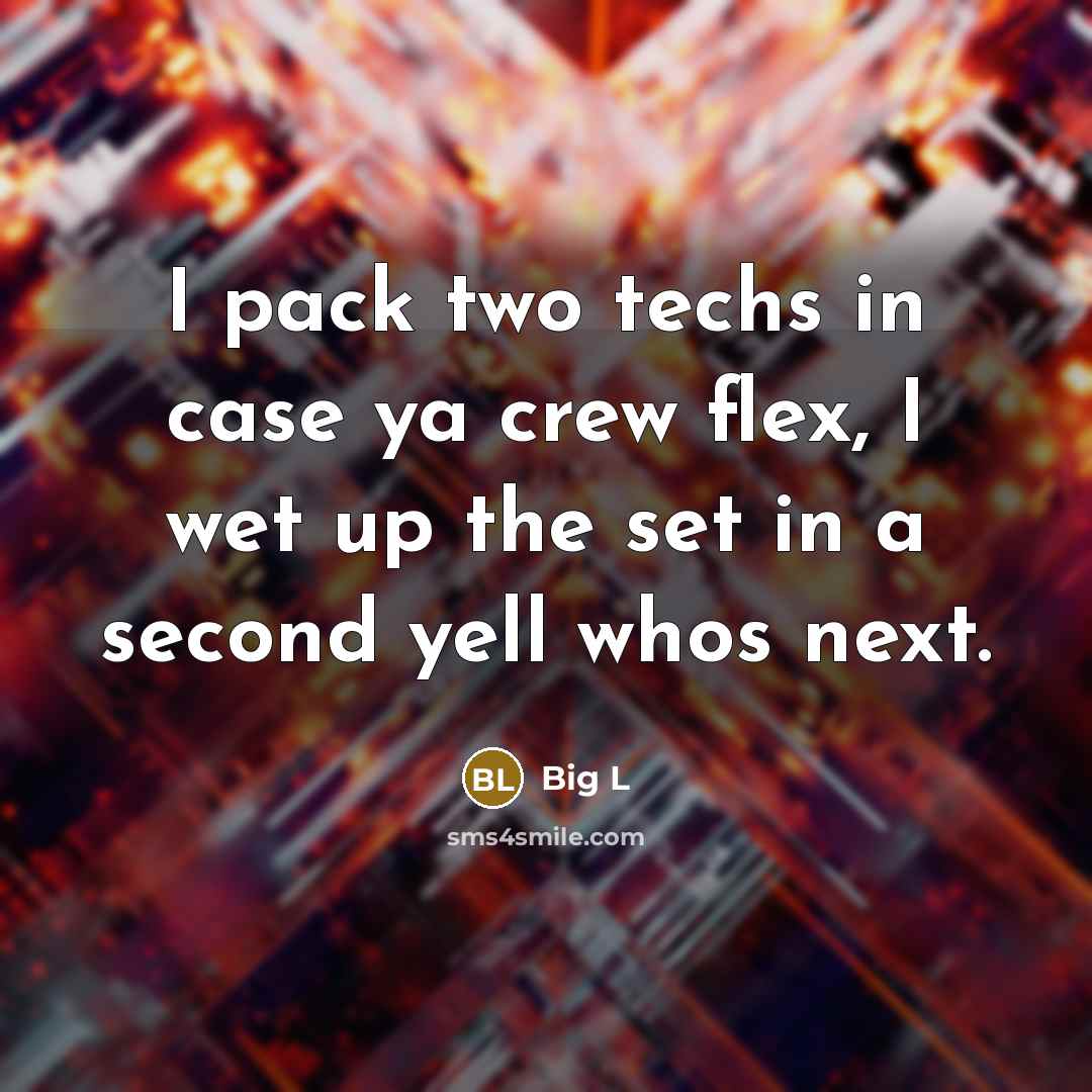 “I pack two techs in case ya crew flex, I wet up the set in a second yell whos next.” quote by Big L