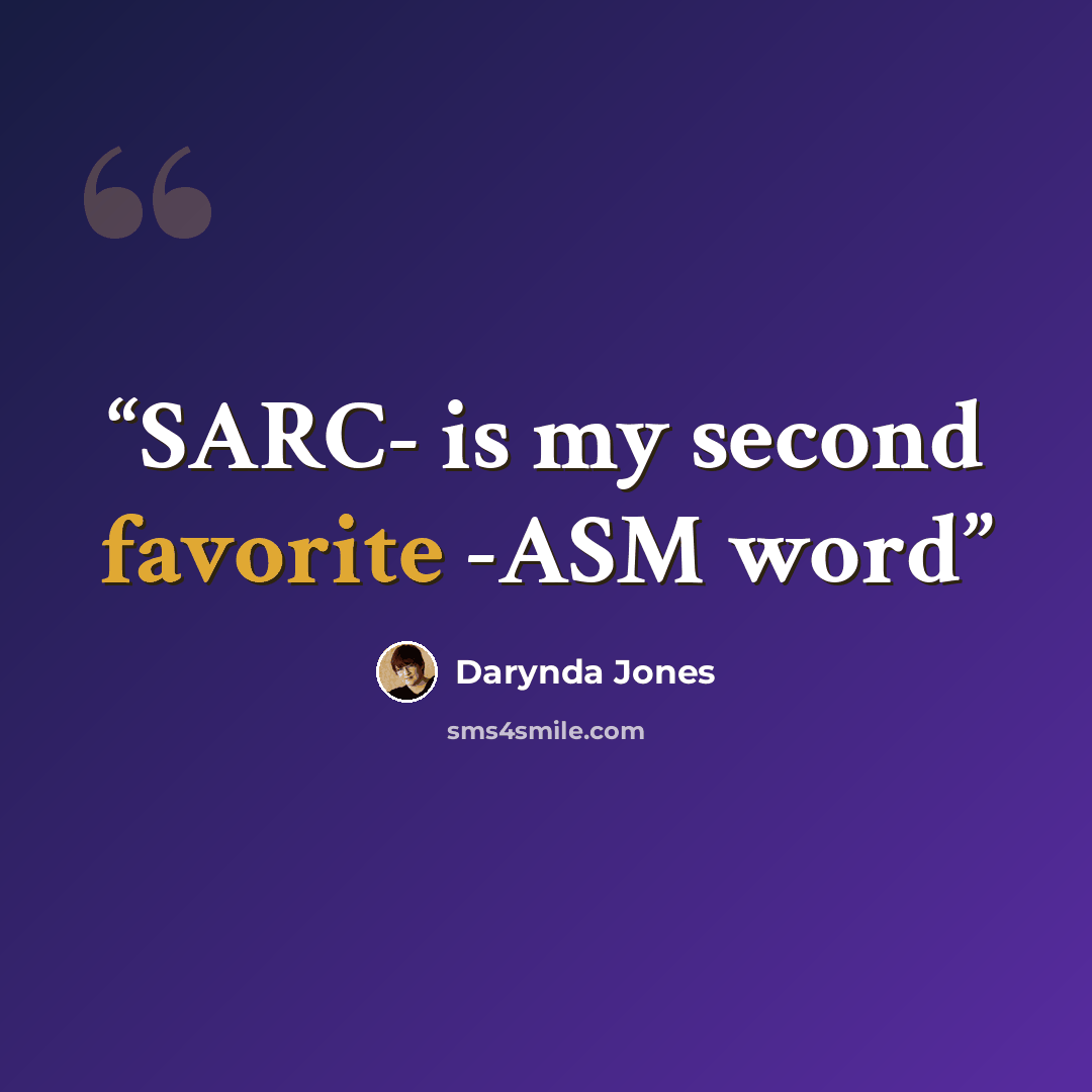 “SARC- is my second favorite -ASM word” quote by Darynda Jones