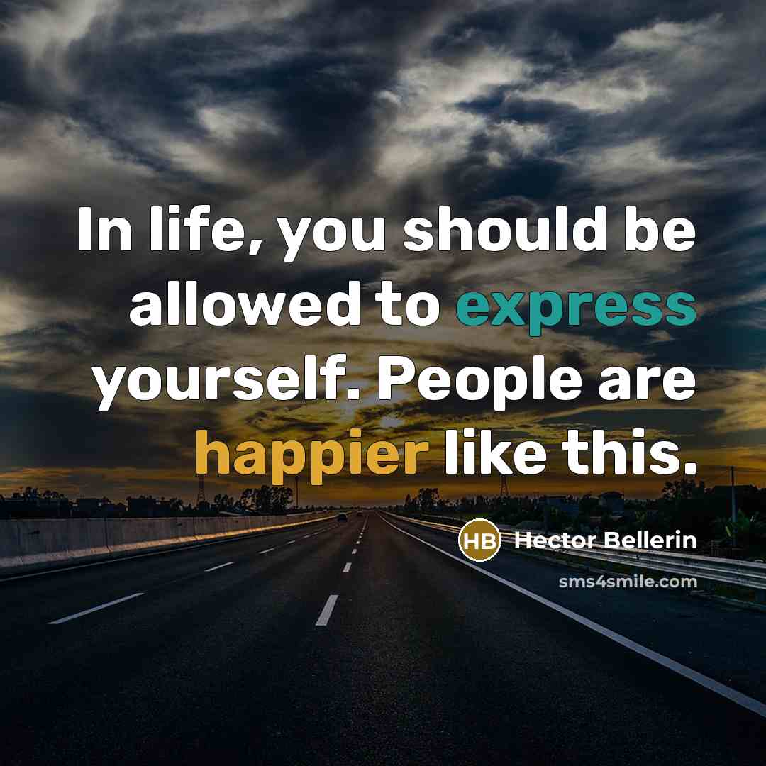 “In life, you should be allowed to express yourself. People are happier like this.” quote by Hector Bellerin