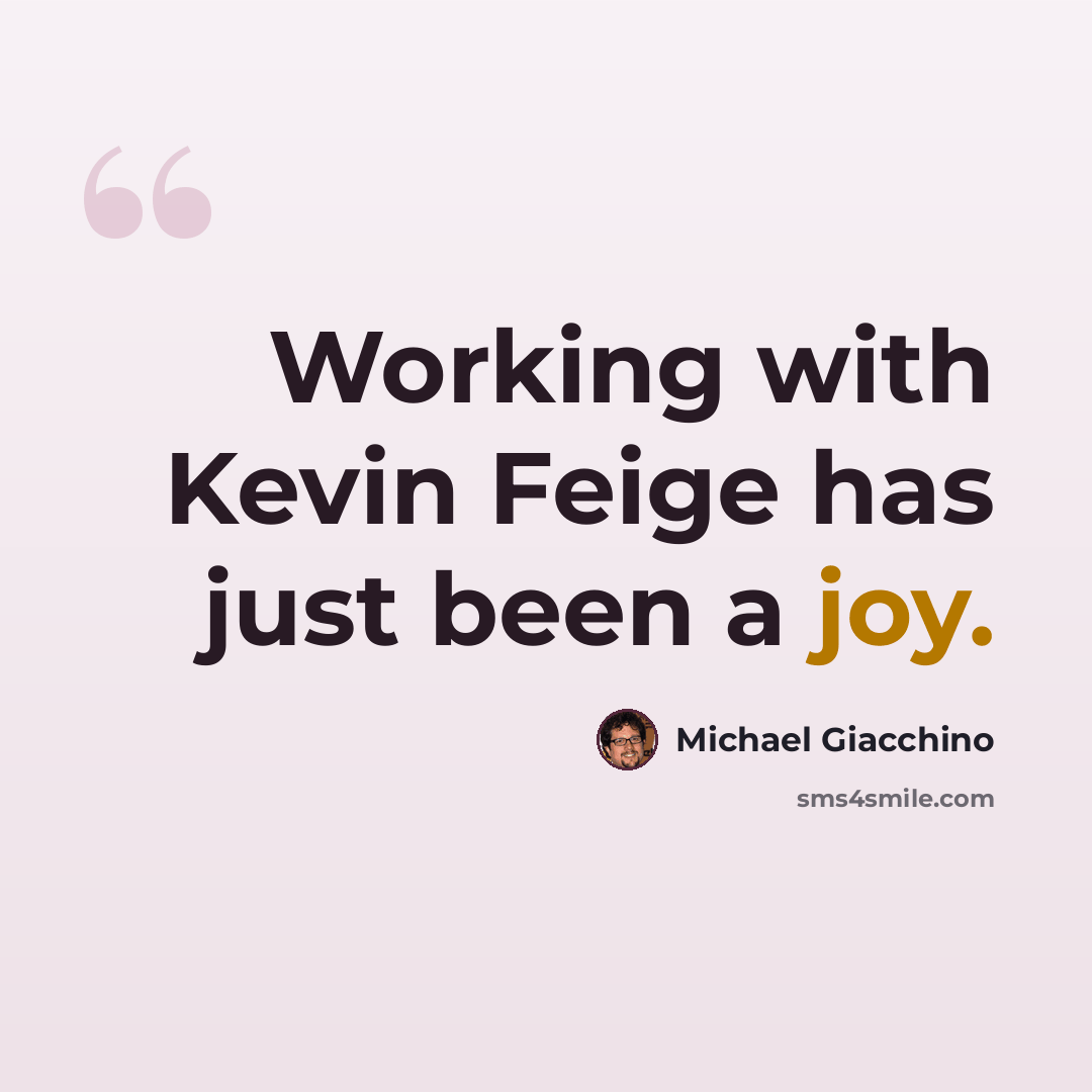 “Working with Kevin Feige has just been a joy.” quote by Michael Giacchino