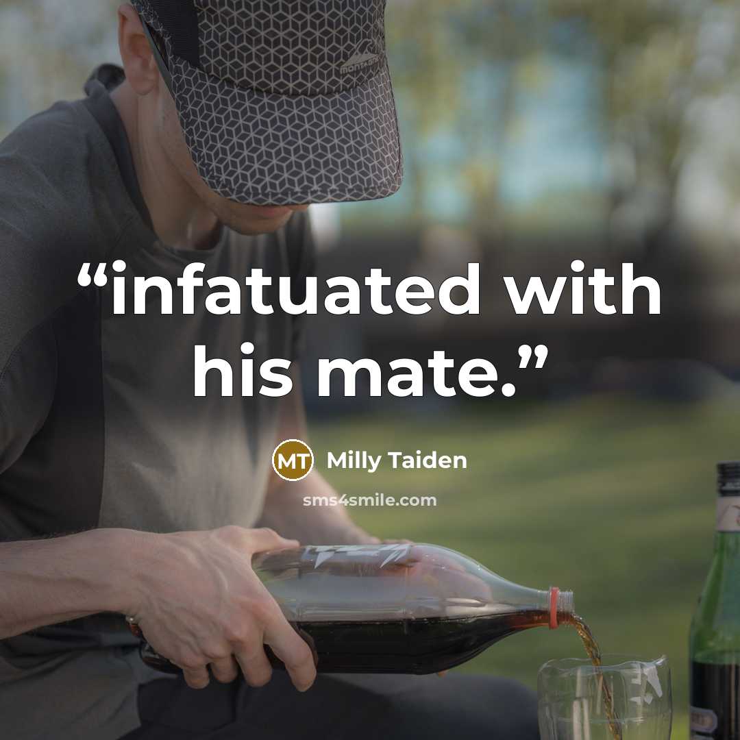 “infatuated with his mate.” quote by Milly Taiden