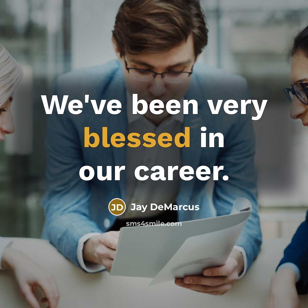 “We've been very blessed in our career.” quote by Jay DeMarcus