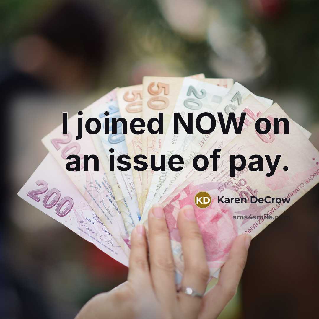 “I joined NOW on an issue of pay.” quote by Karen DeCrow