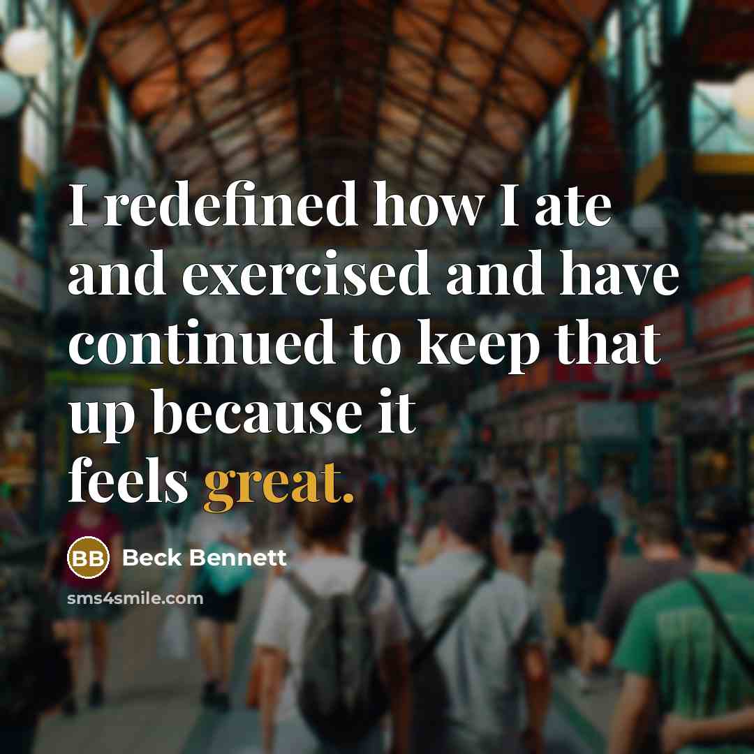 “I redefined how I ate and exercised and have continued to keep that up because it feels great.” quote by Beck Bennett