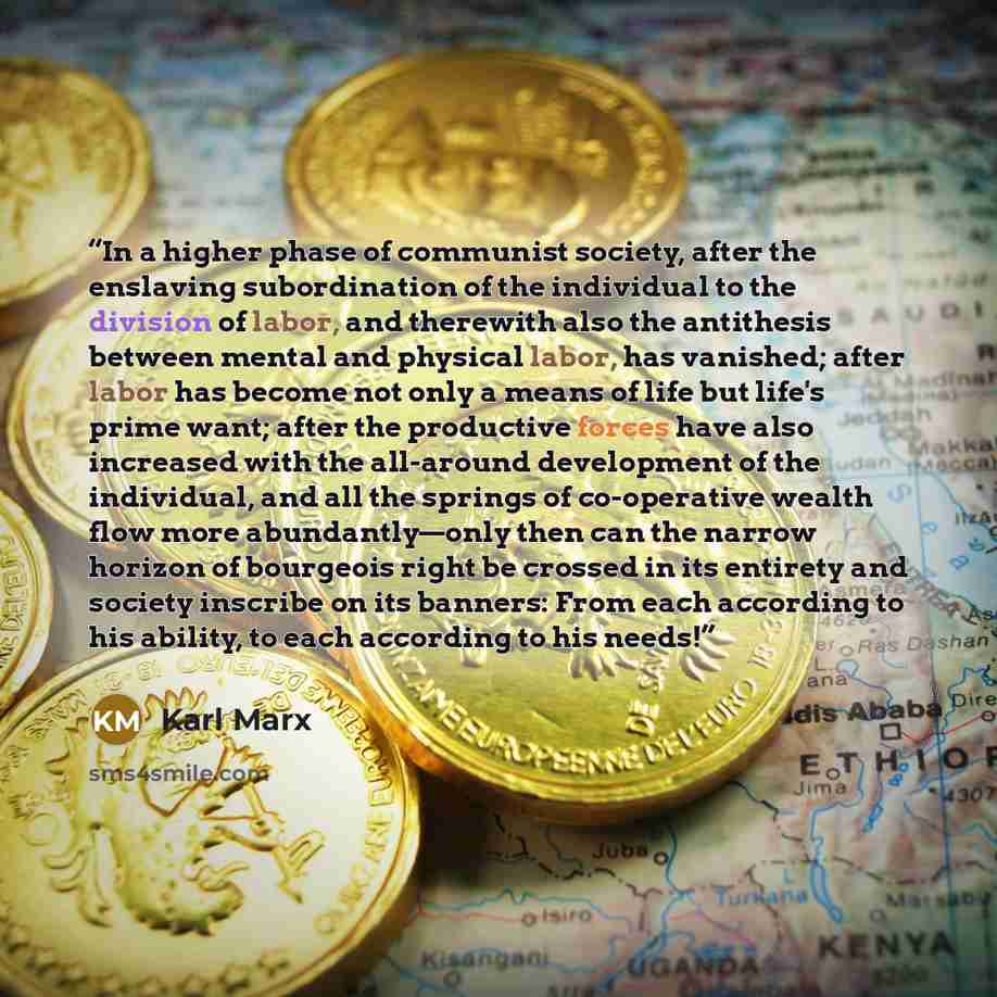 “In a higher phase of communist society, after the enslaving subordination of the individual to the division of labor, and therewith also the antithesis between mental and physical labor, has vanished; after labor has become not only a means of life but life's prime want; after the productive…” quote by Karl Marx