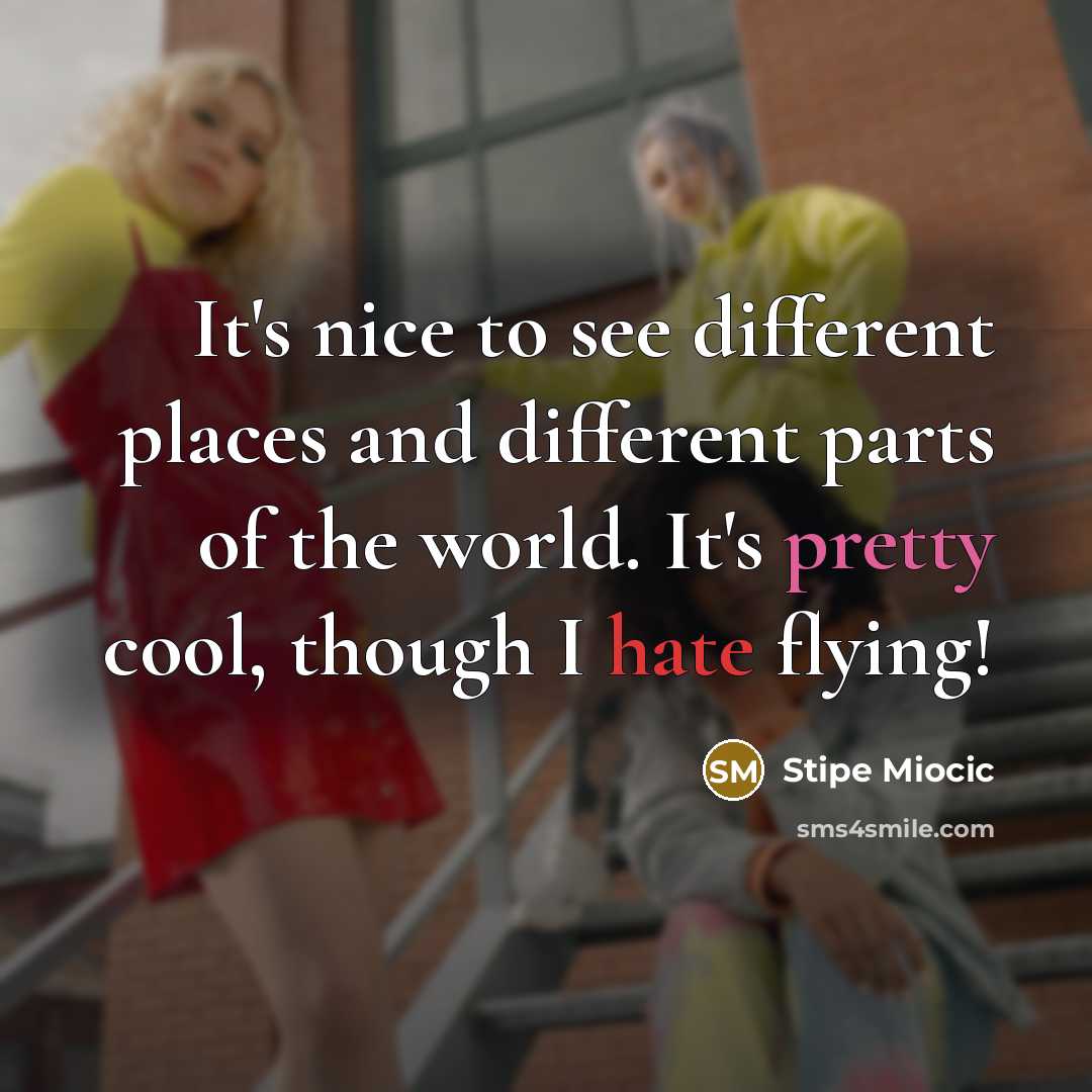 “It's nice to see different places and different parts of the world. It's pretty cool, though I hate flying!” quote by Stipe Miocic