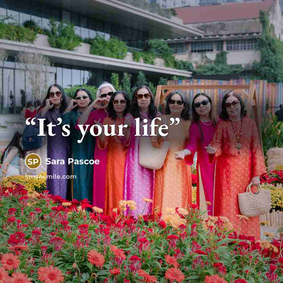 “It’s your life” quote by Sara Pascoe