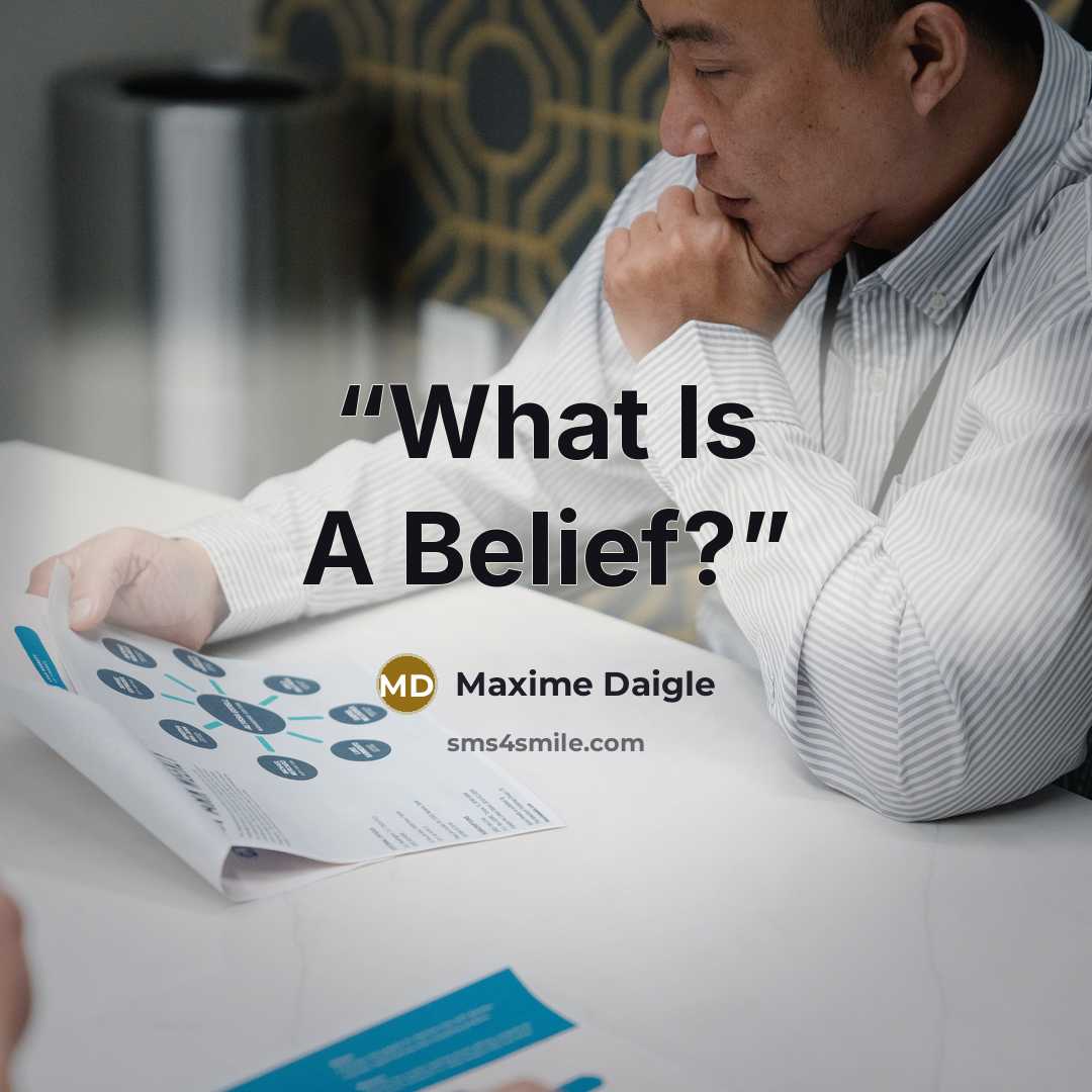“What Is A Belief?” quote by Maxime Daigle