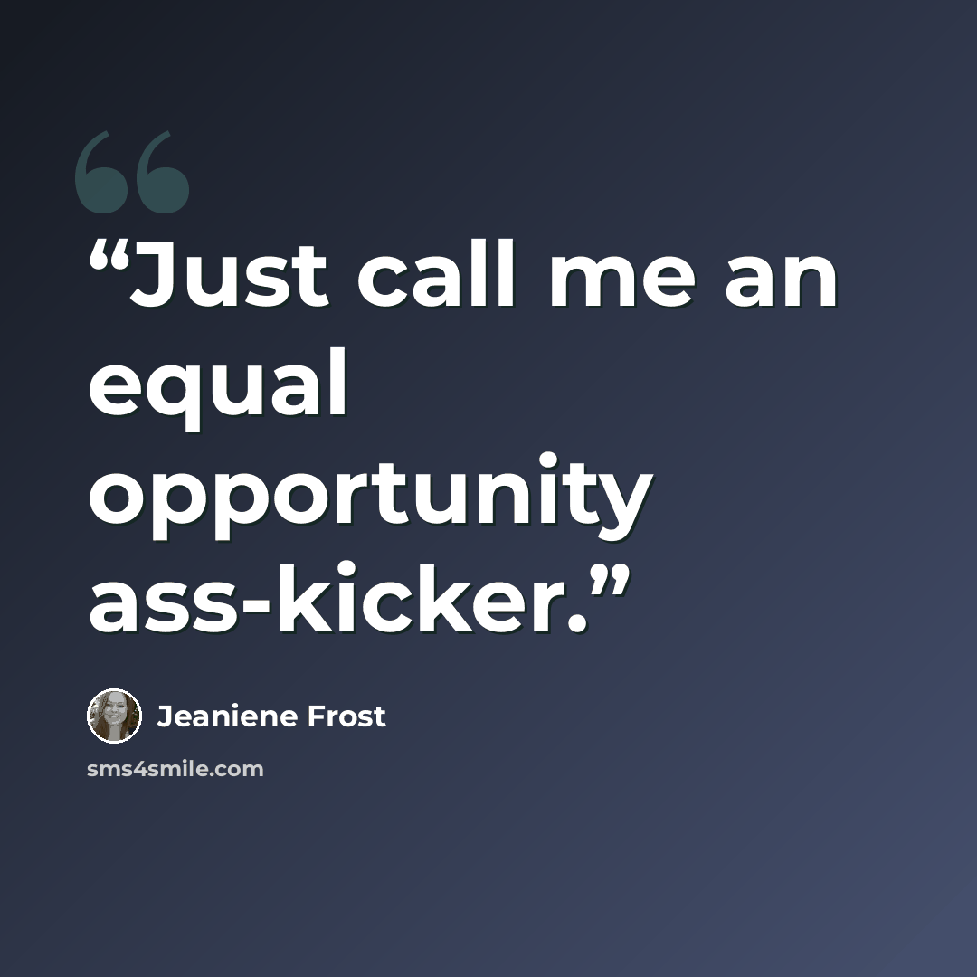 “Just call me an equal opportunity ass-kicker.” quote by Jeaniene Frost