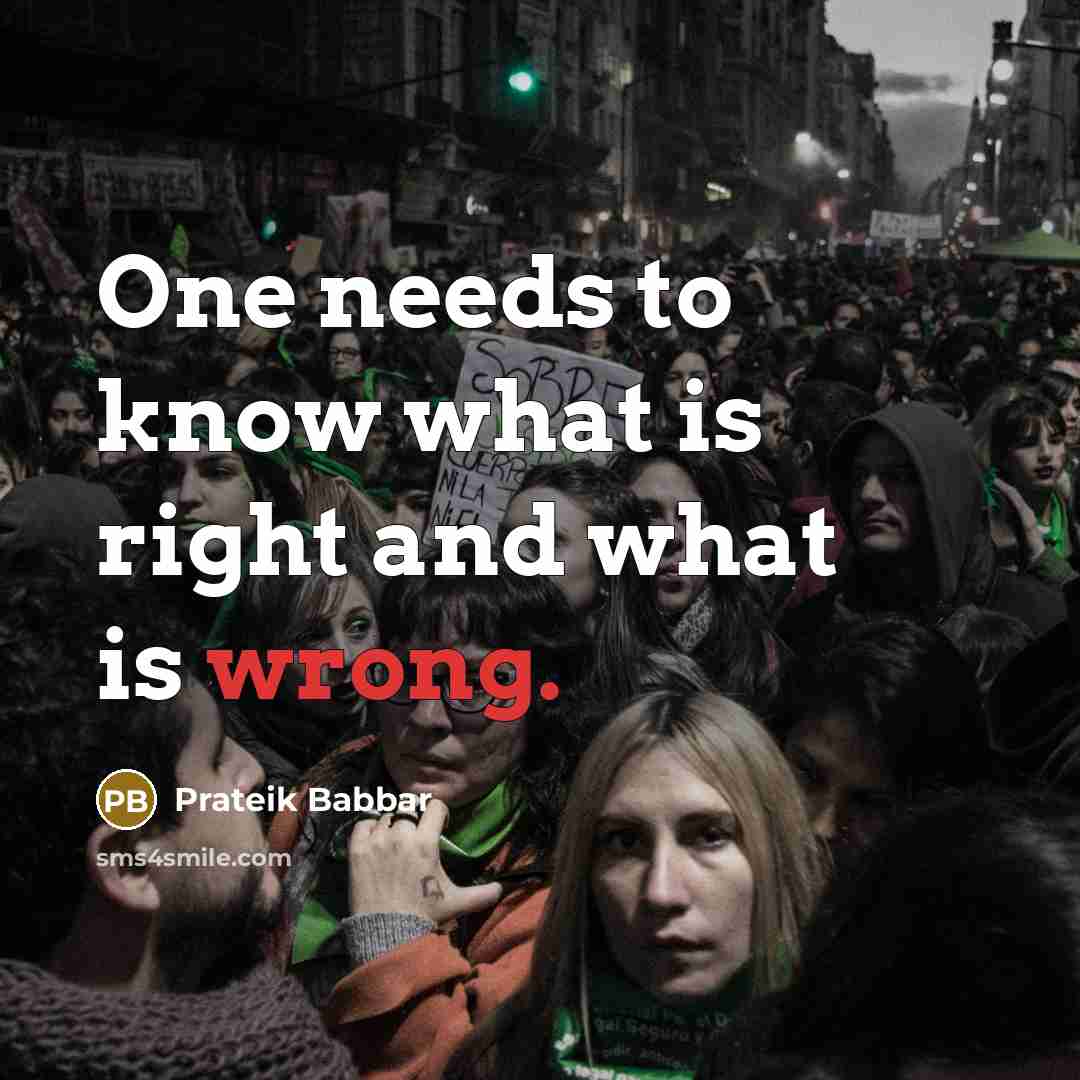 “One needs to know what is right and what is wrong.” quote by Prateik Babbar