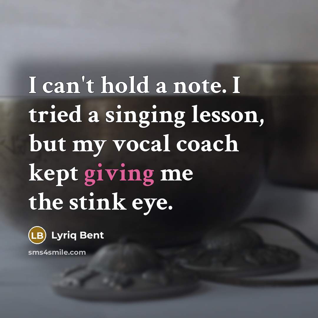 “I can't hold a note. I tried a singing lesson, but my vocal coach kept giving me the stink eye.” quote by Lyriq Bent