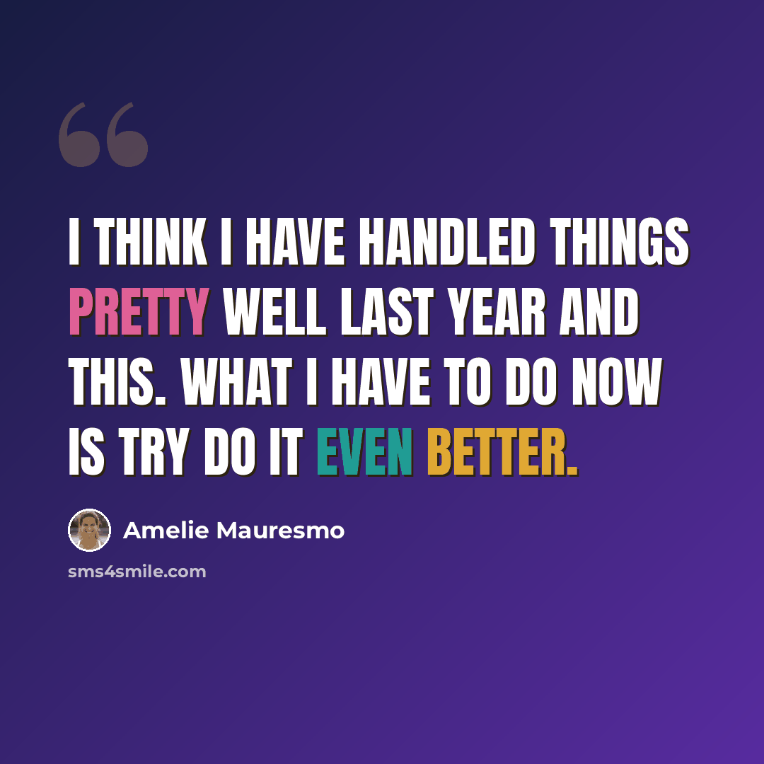 “I think I have handled things pretty well last year and this. What I have to do now is try do it even better.” quote by Amelie Mauresmo