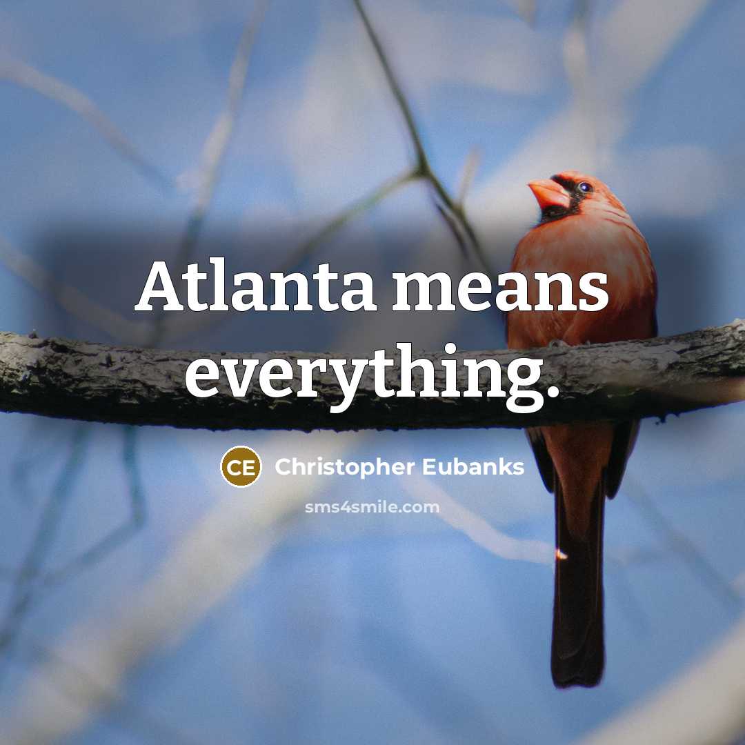 “Atlanta means everything.” quote by Christopher Eubanks