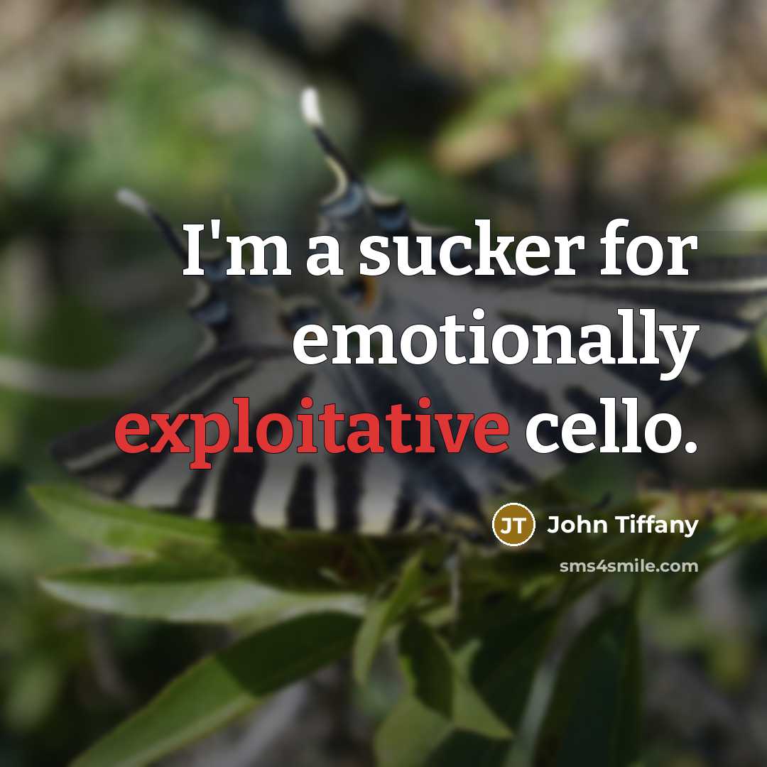“I'm a sucker for emotionally exploitative cello.” quote by John Tiffany