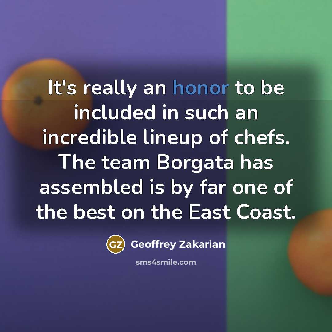 “It's really an honor to be included in such an incredible lineup of chefs. The team Borgata has assembled is by far one of the best on the East Coast.” quote by Geoffrey Zakarian
