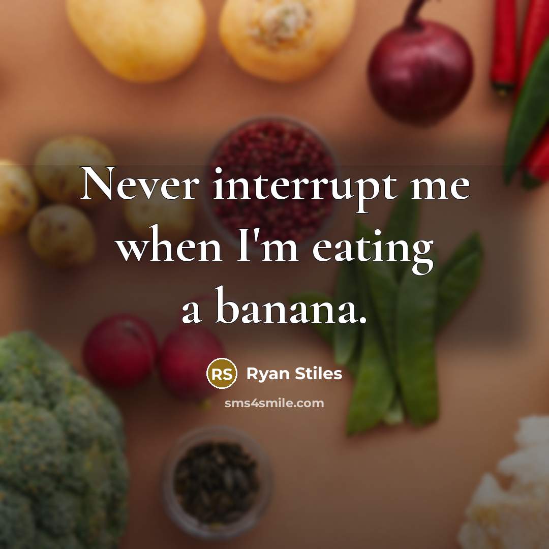 “Never interrupt me when I'm eating a banana.” quote by Ryan Stiles