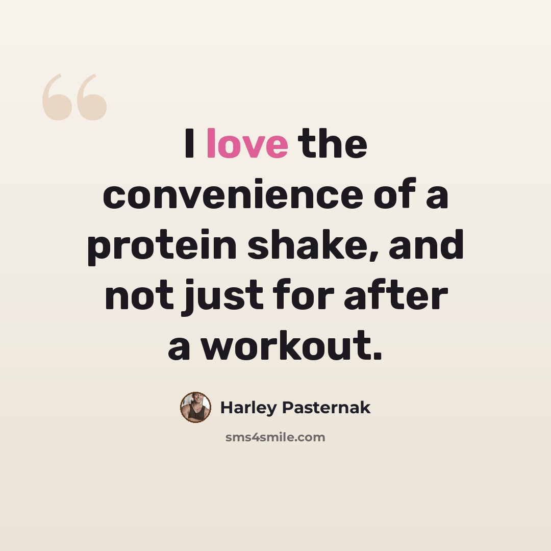 “I love the convenience of a protein shake, and not just for after a workout.” quote by Harley Pasternak