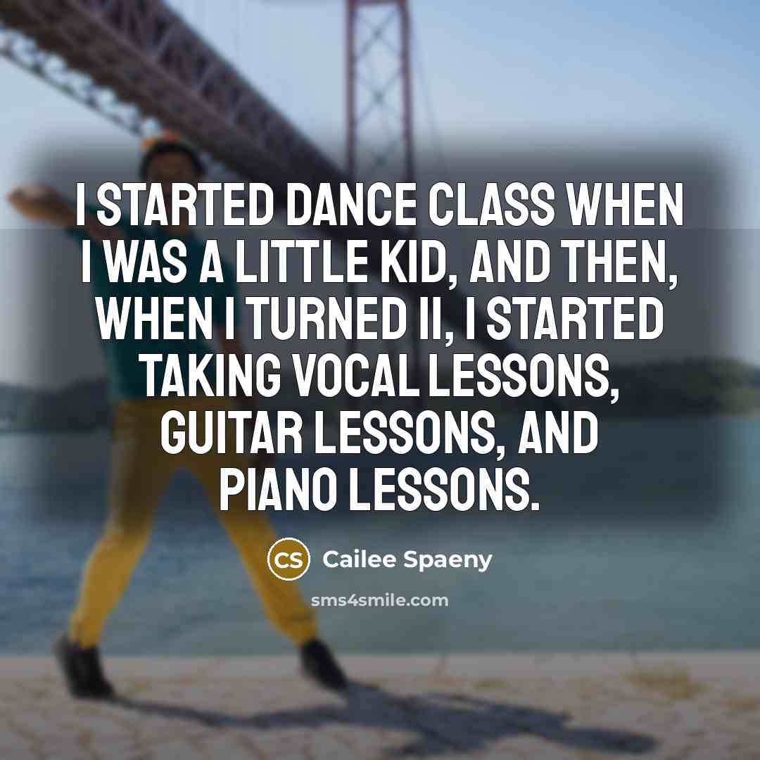 “I started dance class when I was a little kid, and then, when I turned 11, I started taking vocal lessons, guitar lessons, and piano lessons.” quote by Cailee Spaeny