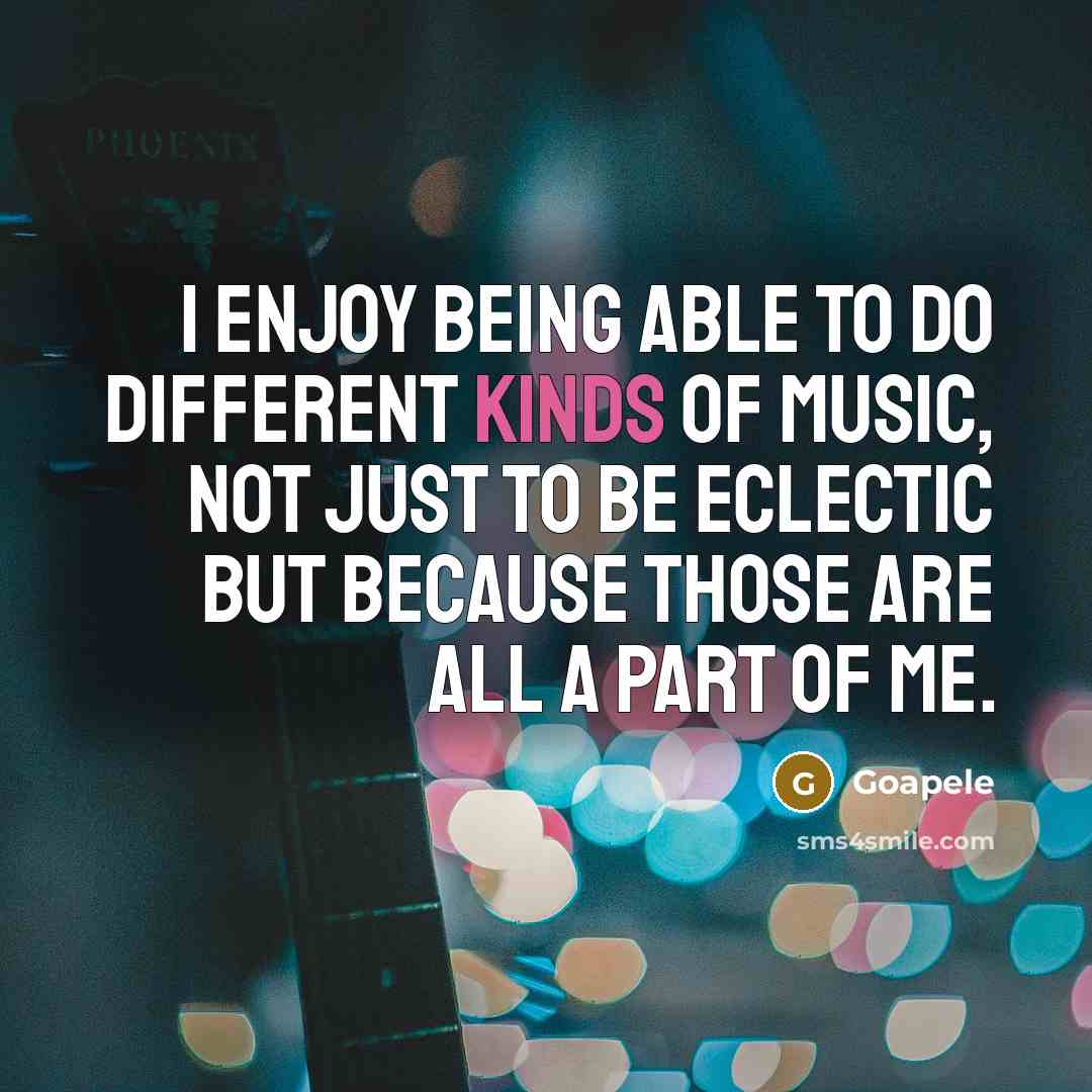 “I enjoy being able to do different kinds of music, not just to be eclectic but because those are all a part of me.” quote by Goapele