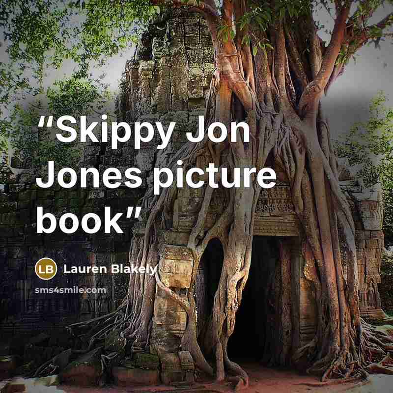 “Skippy Jon Jones picture book” quote by Lauren Blakely