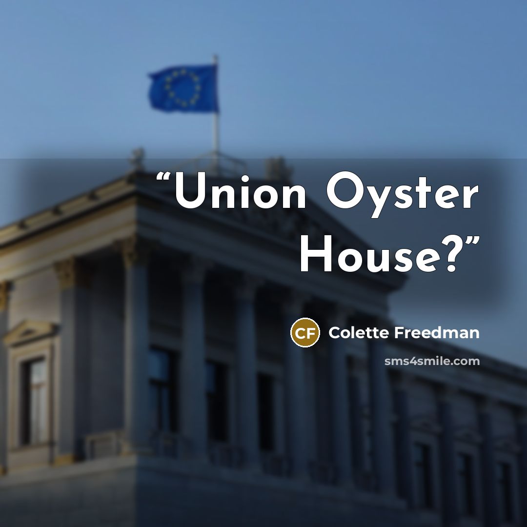 “Union Oyster House?” quote by Colette Freedman