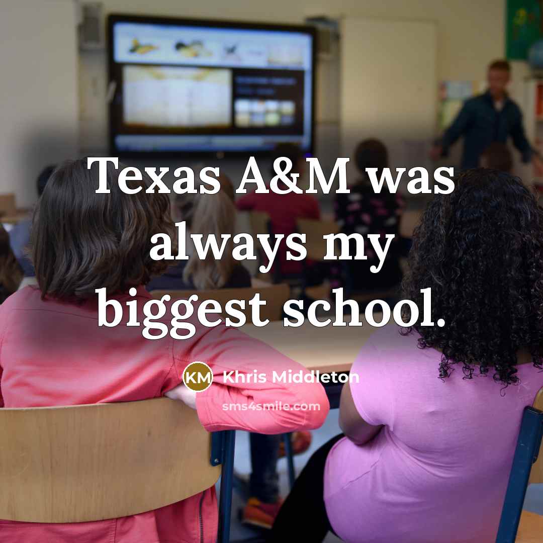“Texas A&M was always my biggest school.” quote by Khris Middleton