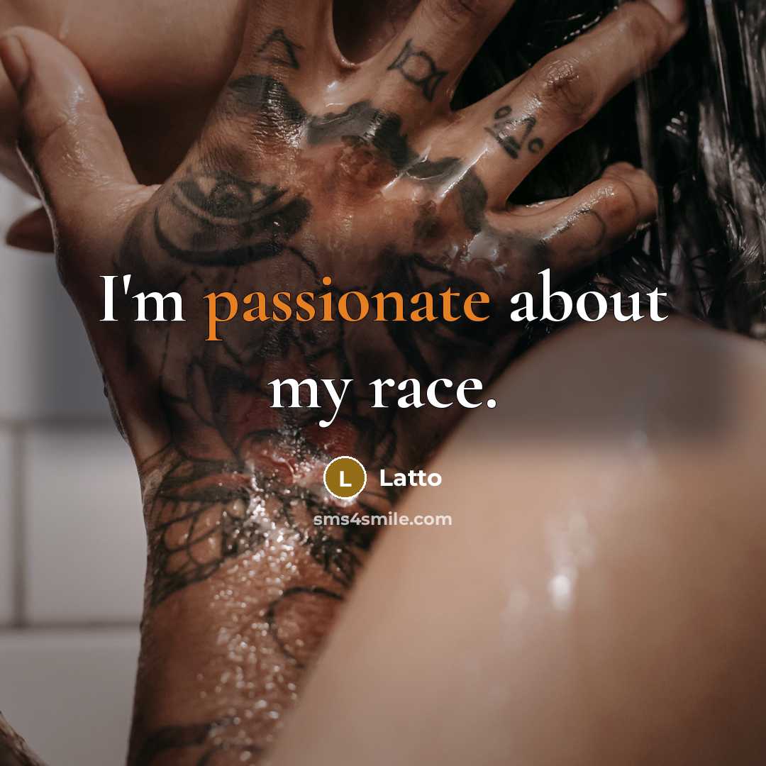 “I'm passionate about my race.” quote by Latto