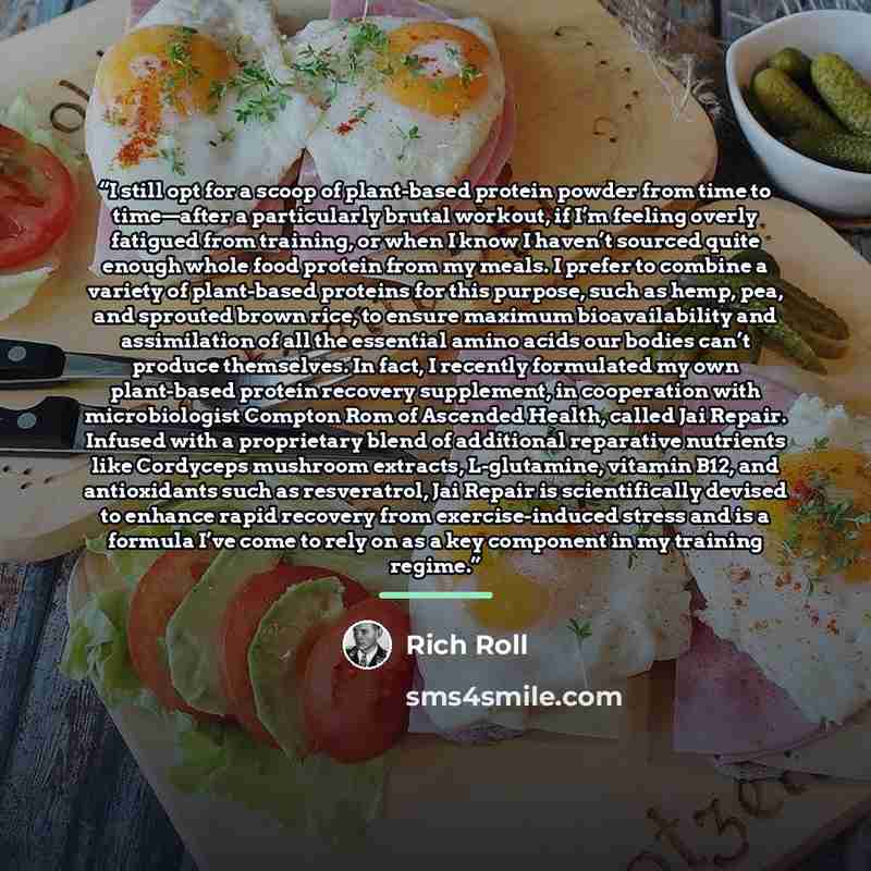“I still opt for a scoop of plant-based protein powder from time to time—after a particularly brutal workout, if I’m feeling overly fatigued from training, or when I know I haven’t sourced quite enough whole food protein from my meals. I prefer to combine a variety of plant-based proteins for this…” quote by Rich Roll