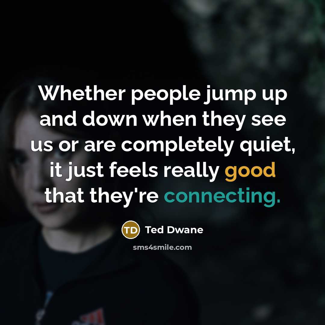 “Whether people jump up and down when they see us or are completely quiet, it just feels really good that they're connecting.” quote by Ted Dwane