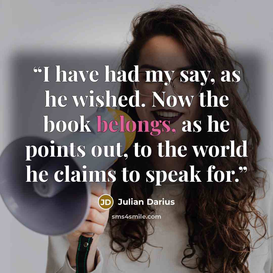 “I have had my say, as he wished. Now the book belongs, as he points out, to the world he claims to speak for.” quote by Julian Darius