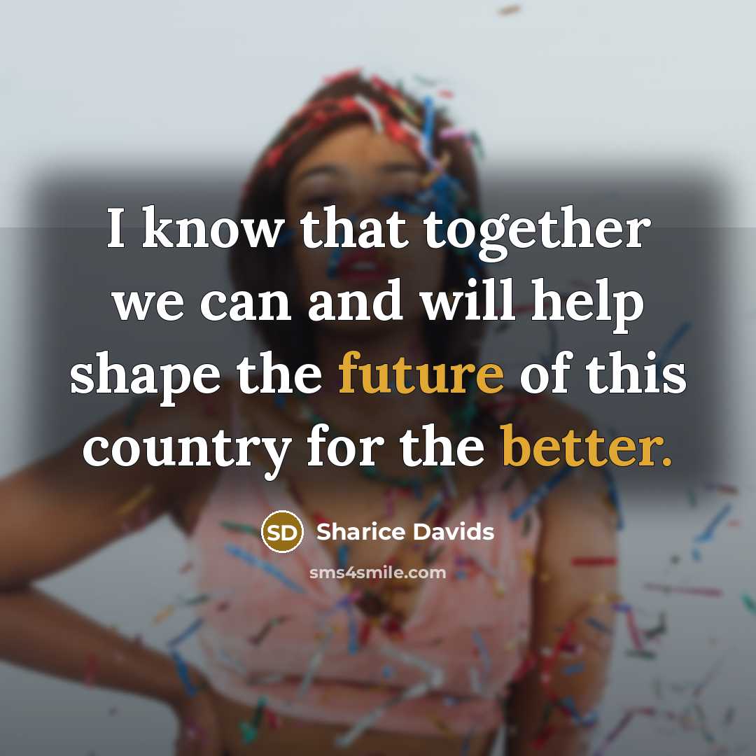 “I know that together we can and will help shape the future of this country for the better.” quote by Sharice Davids