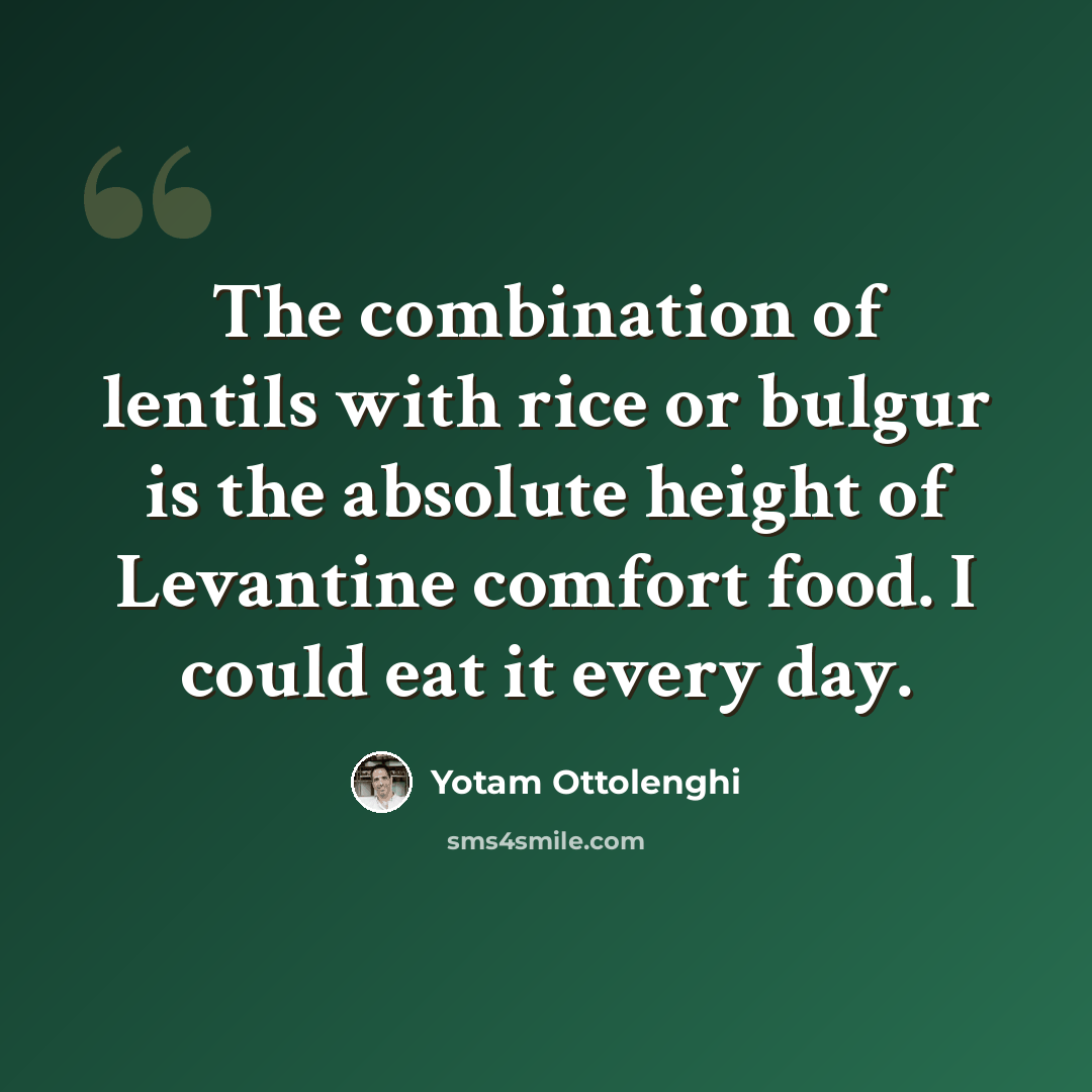 “The combination of lentils with rice or bulgur is the absolute height of Levantine comfort food. I could eat it every day.” quote by Yotam Ottolenghi