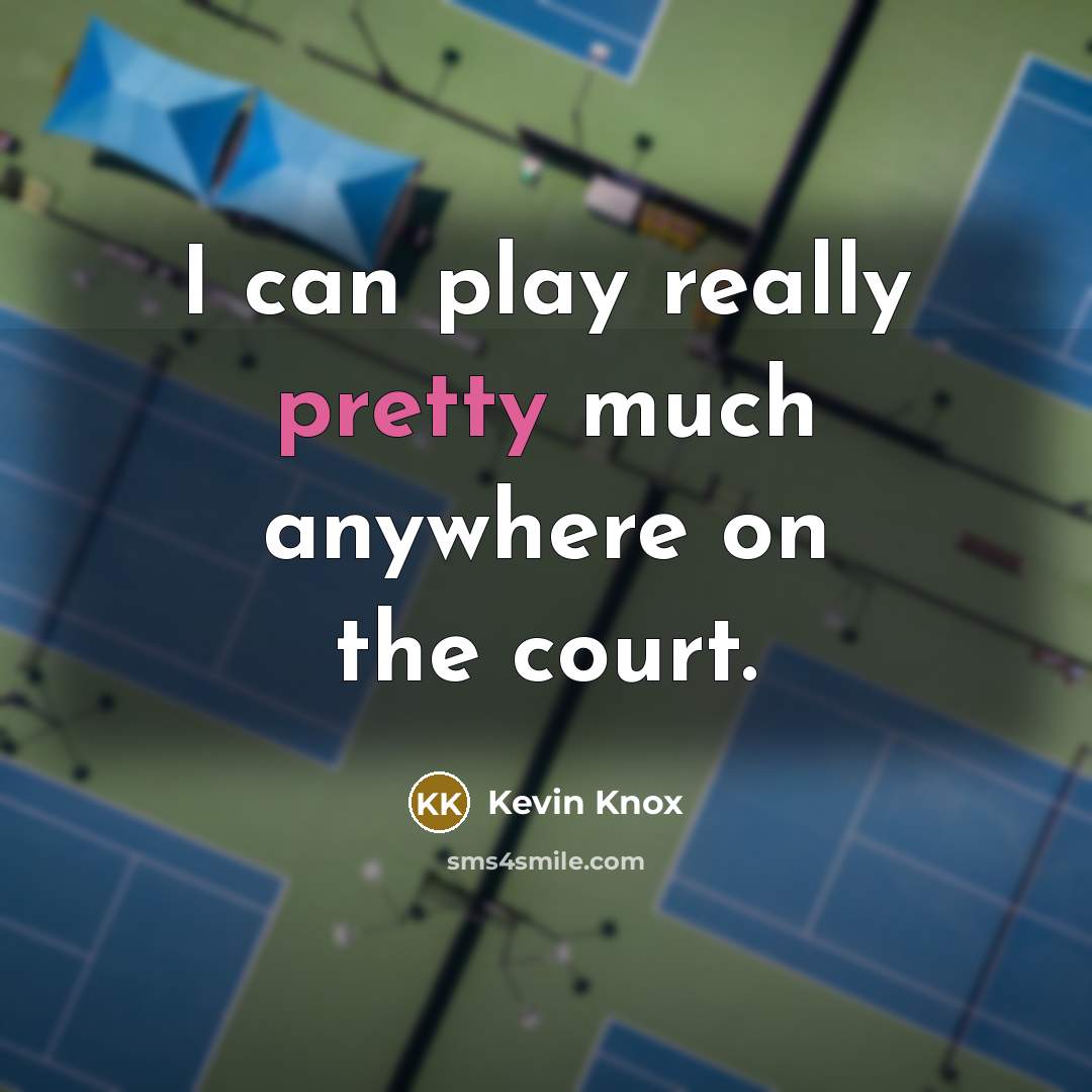 “I can play really pretty much anywhere on the court.” quote by Kevin Knox