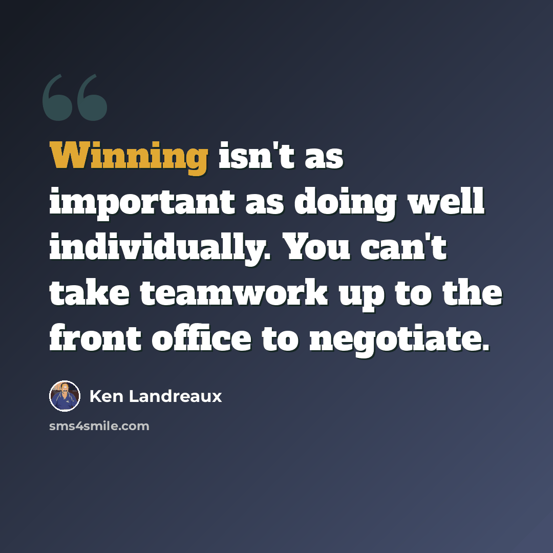 “Winning isn't as important as doing well individually. You can't take teamwork up to the front office to negotiate.” quote by Ken Landreaux
