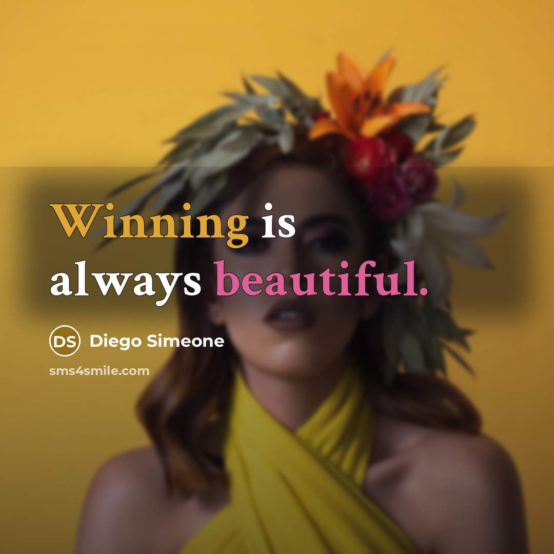 “Winning is always beautiful.” quote by Diego Simeone