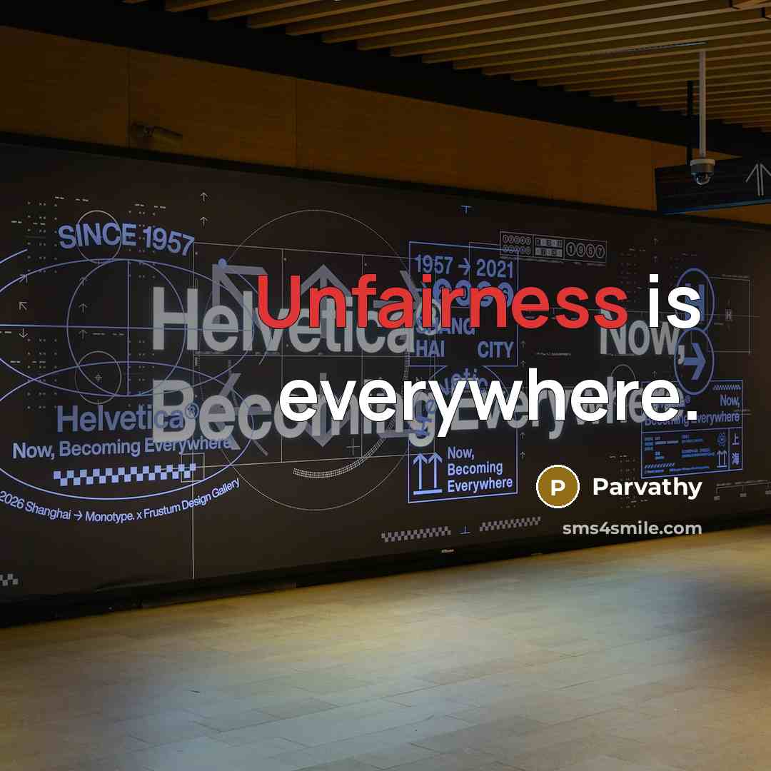 “Unfairness is everywhere.” quote by Parvathy