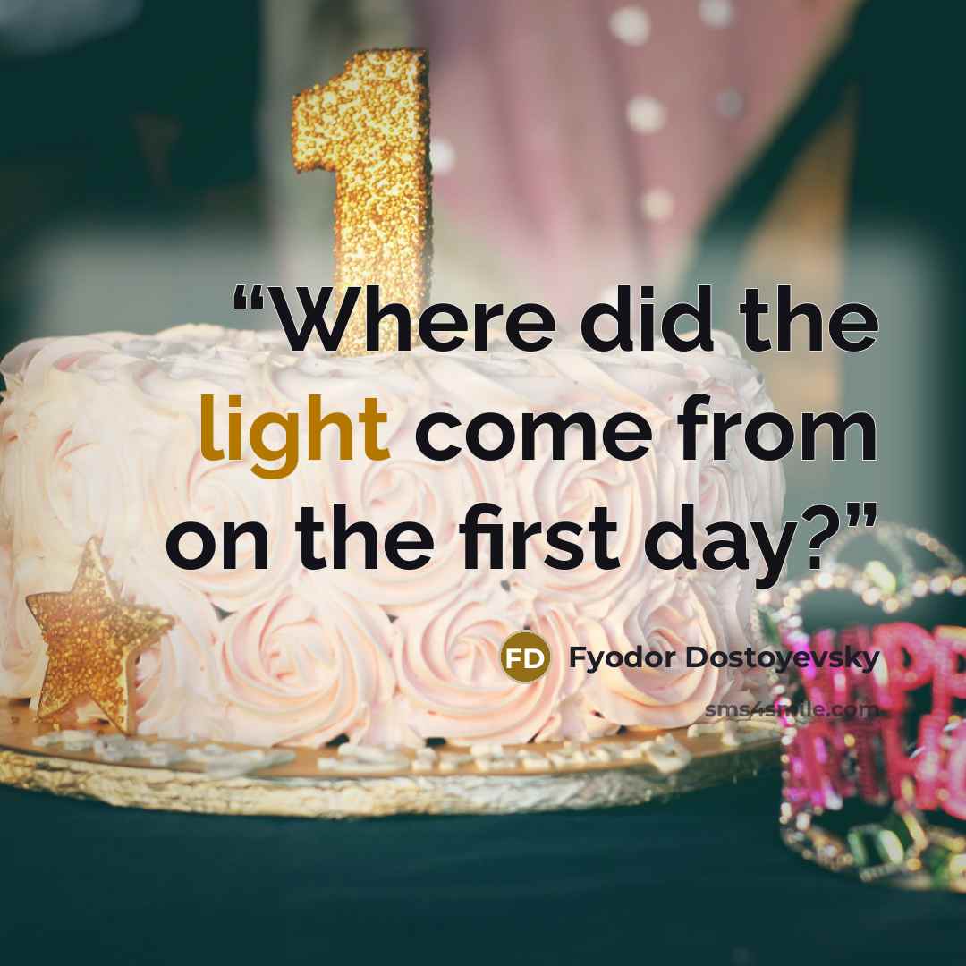 “Where did the light come from on the first day?” quote by Fyodor Dostoyevsky