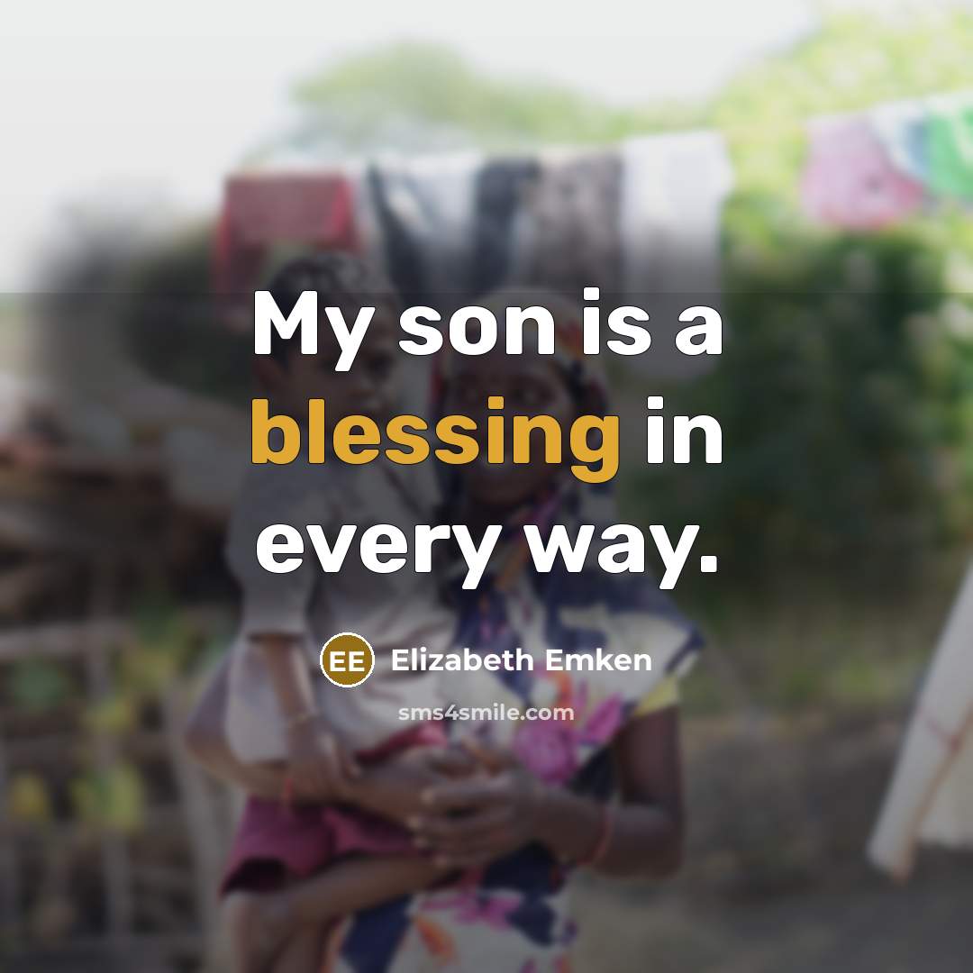 “My son is a blessing in every way.” quote by Elizabeth Emken