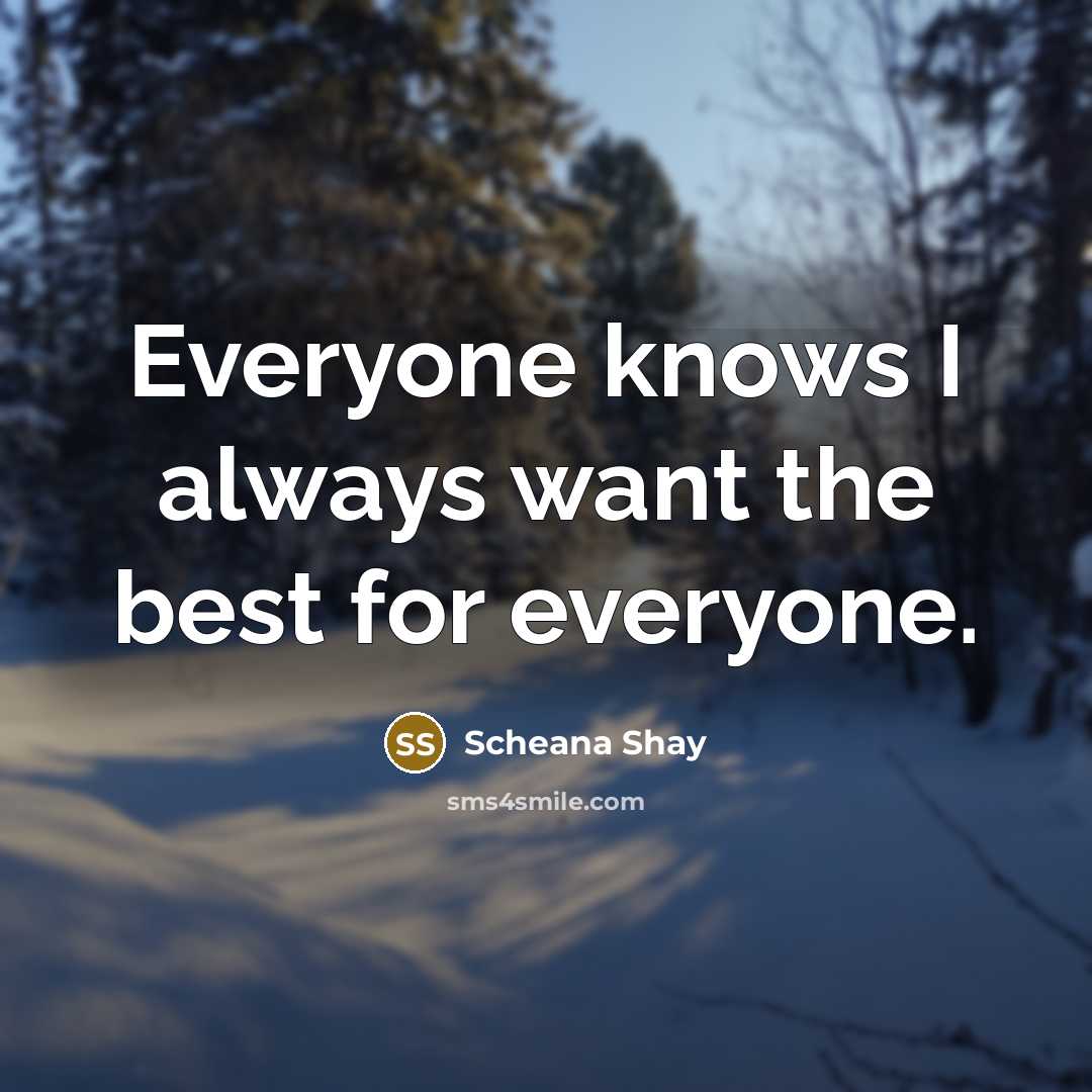“Everyone knows I always want the best for everyone.” quote by Scheana Shay