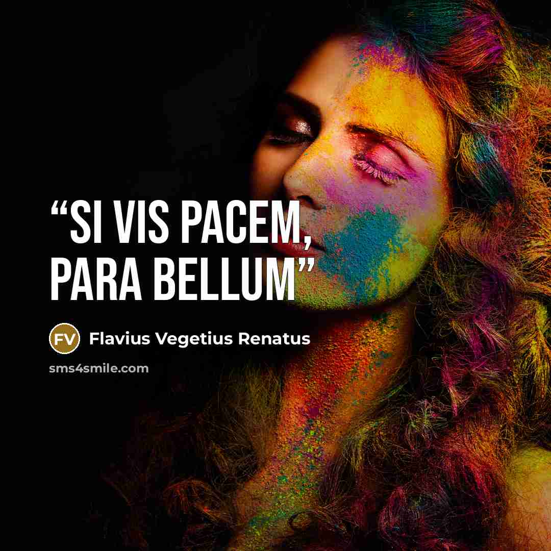 “si vis pacem, para bellum” quote by Flavius Vegetius Renatus