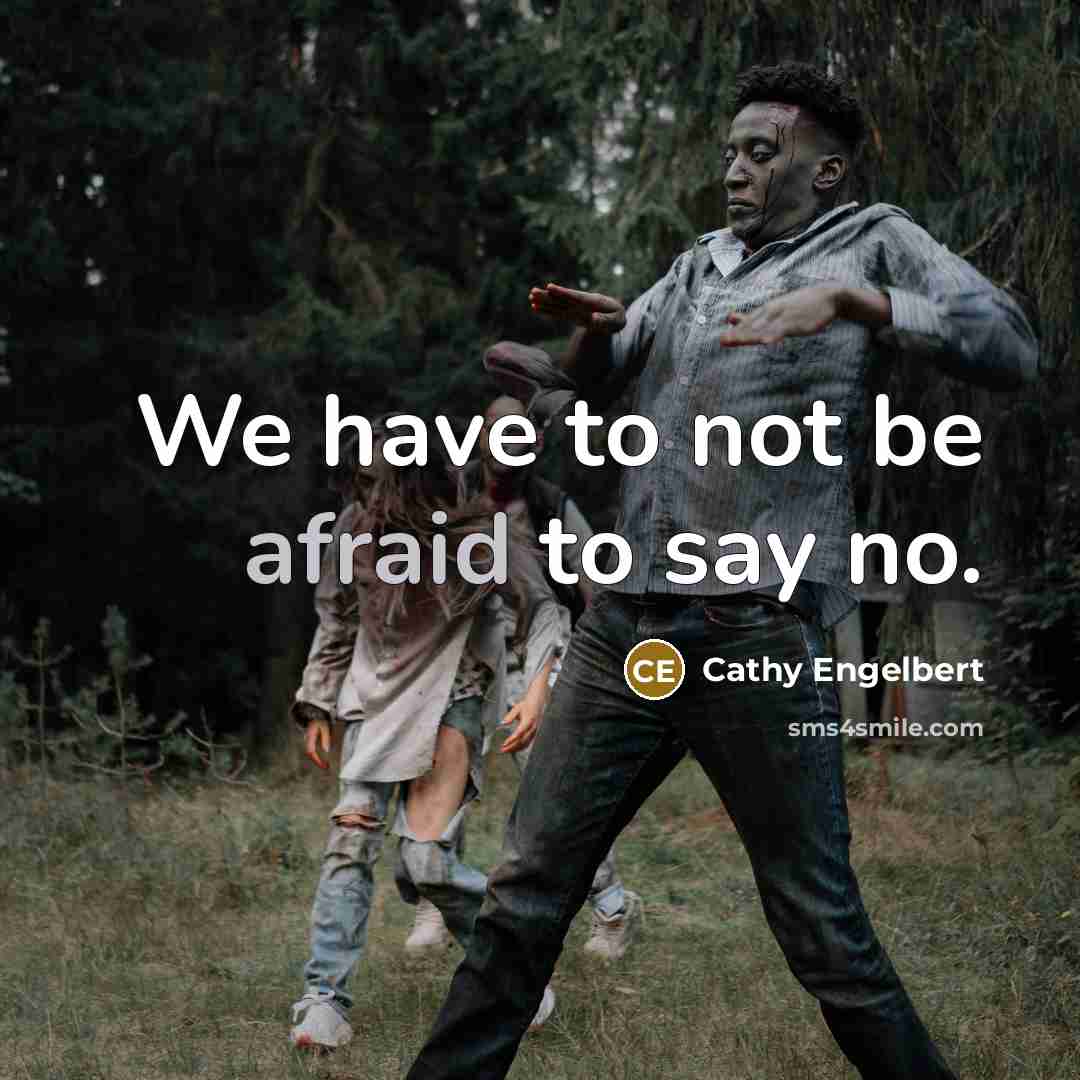 “We have to not be afraid to say no.” quote by Cathy Engelbert