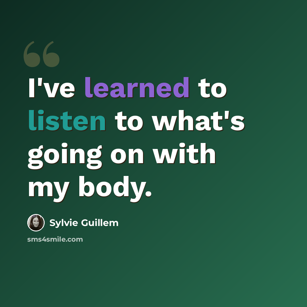 “I've learned to listen to what's going on with my body.” quote by Sylvie Guillem