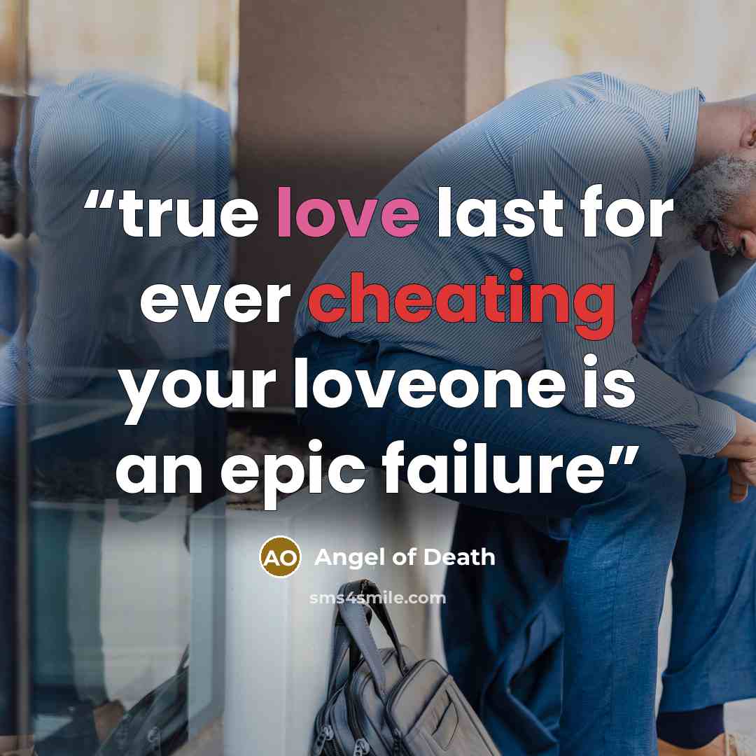 “true love last for ever cheating your loveone is an epic failure” quote by Angel of Death
