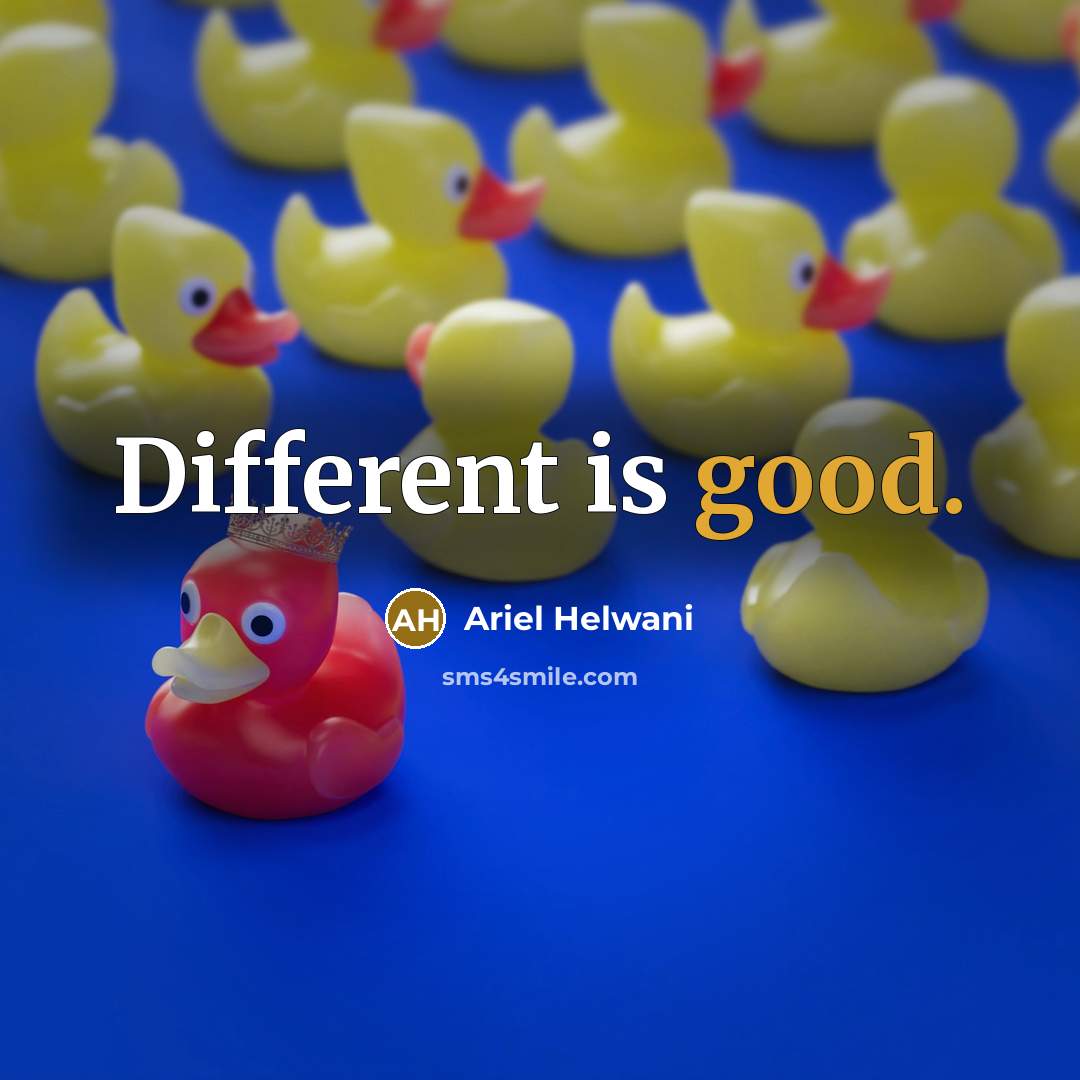 “Different is good.” quote by Ariel Helwani