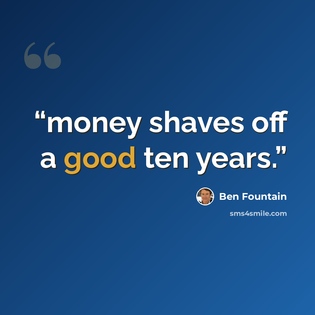 “money shaves off a good ten years.” quote by Ben Fountain
