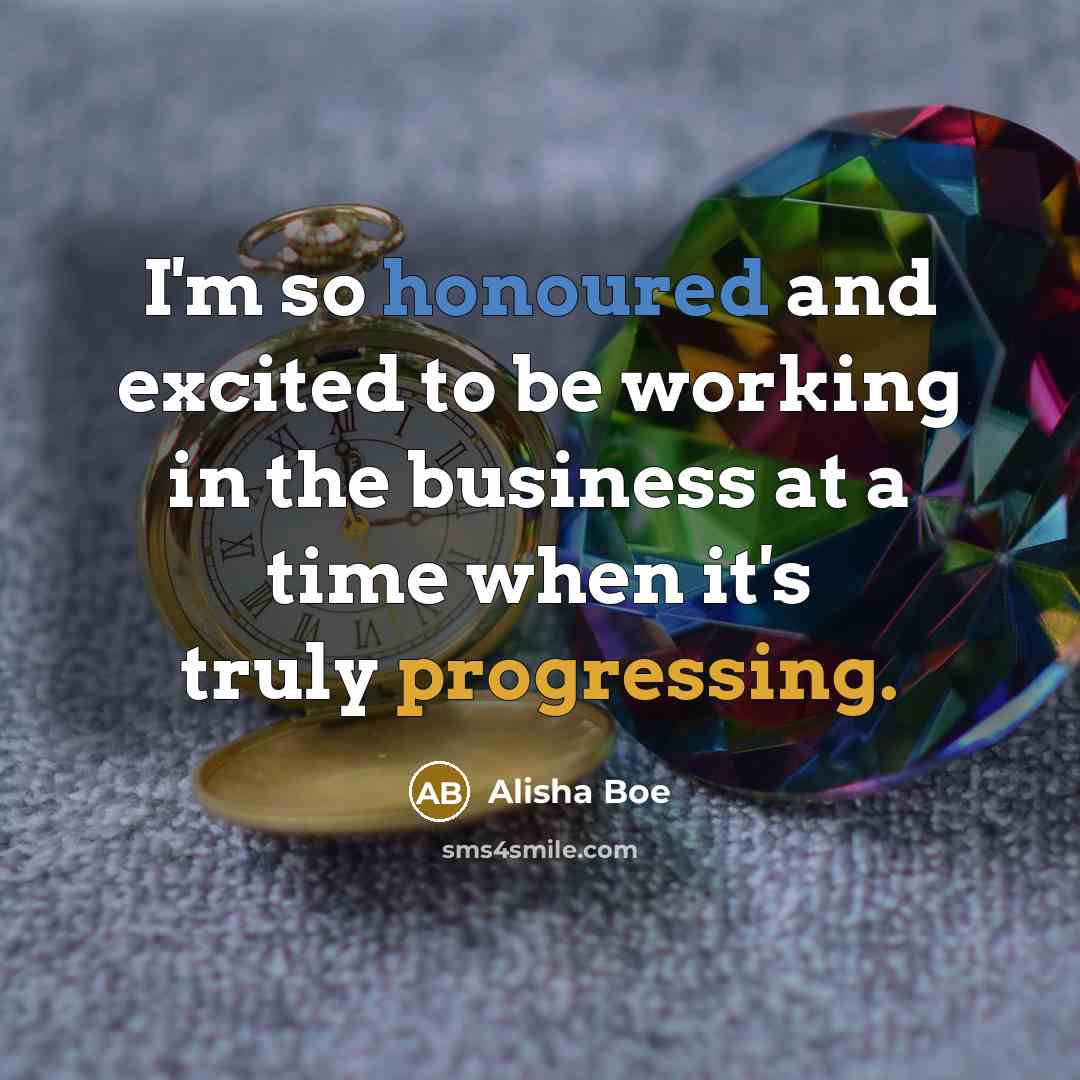 “I'm so honoured and excited to be working in the business at a time when it's truly progressing.” quote by Alisha Boe