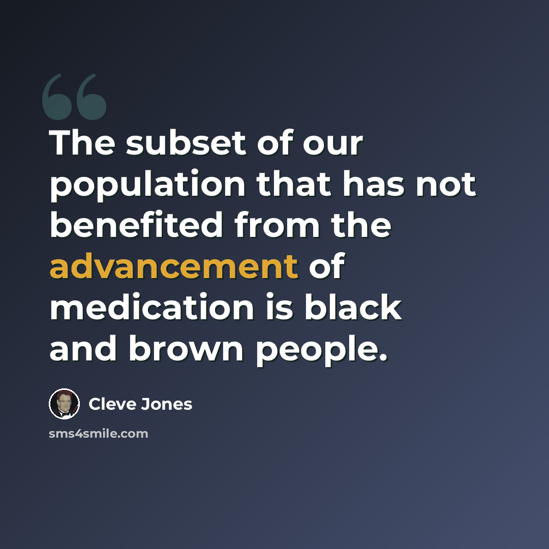 “The subset of our population that has not benefited from the advancement of medication is black and brown people.” quote by Cleve Jones