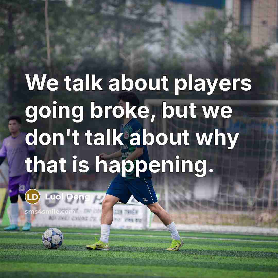 “We talk about players going broke, but we don't talk about why that is happening.” quote by Luol Deng
