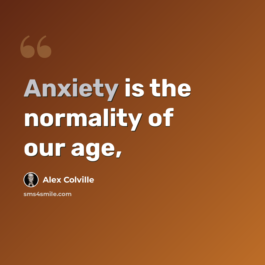 “Anxiety is the normality of our age,” quote by Alex Colville