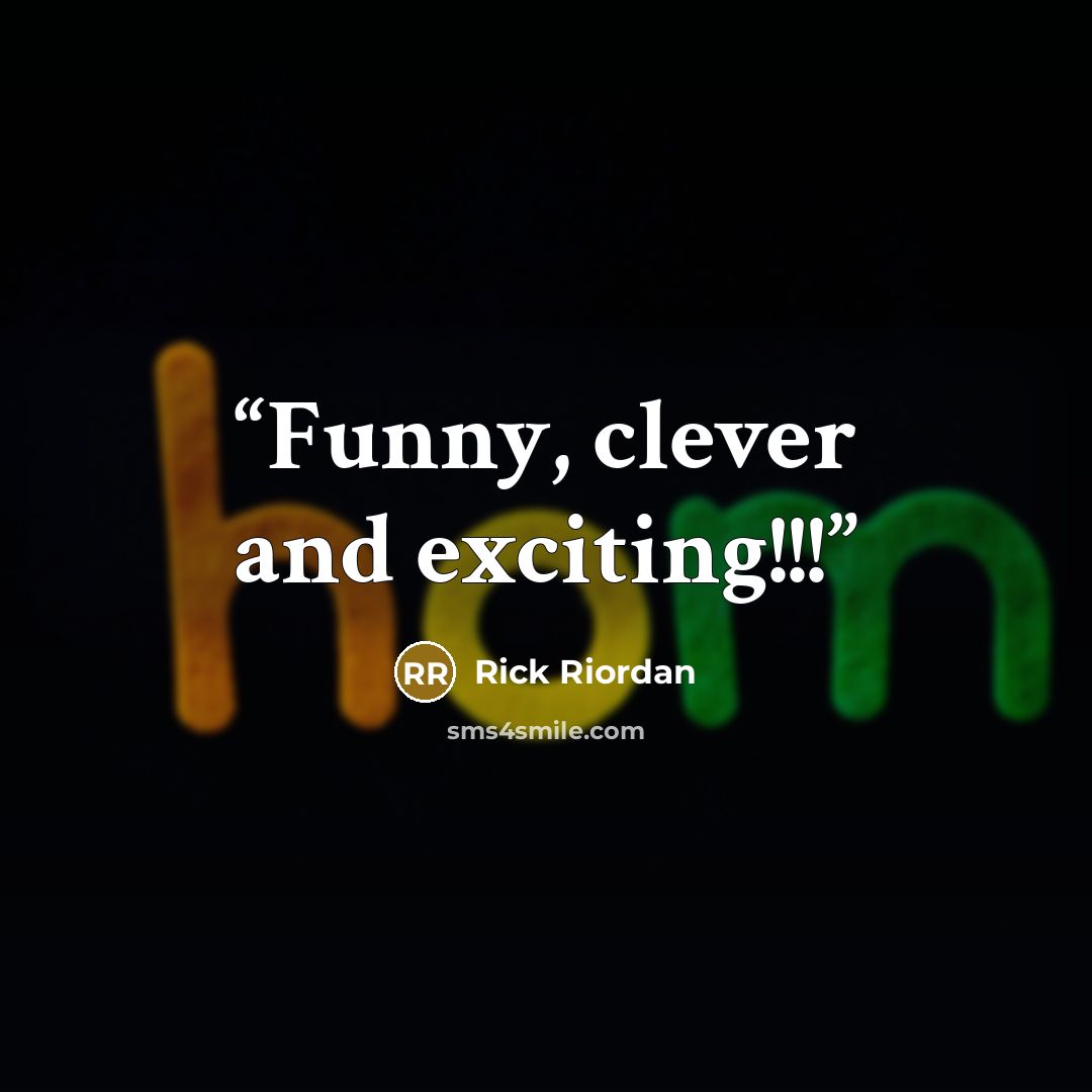 “Funny, clever and exciting!!!” quote by Rick Riordan